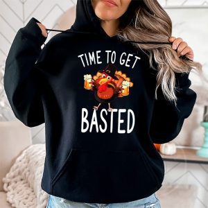 Time To Get Basted Funny Beer Thanksgiving Turkey Gift Hoodie 2