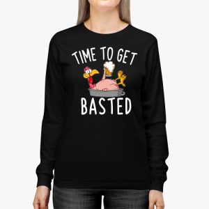 Time To Get Basted Funny Beer Thanksgiving Turkey Gift Longsleeve Tee 2 1