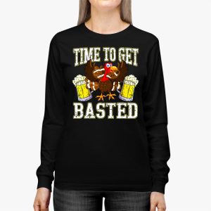 Time To Get Basted Funny Beer Thanksgiving Turkey Gift Longsleeve Tee 2 3