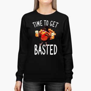 Time To Get Basted Funny Beer Thanksgiving Turkey Gift Longsleeve Tee 2