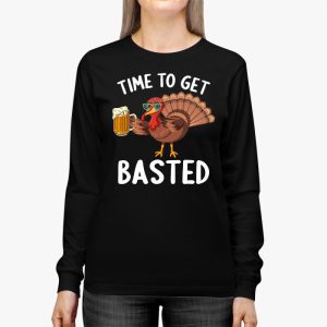 Time To Get Basted Funny Beer Thanksgiving Turkey Gift Longsleeve Tee 2 4