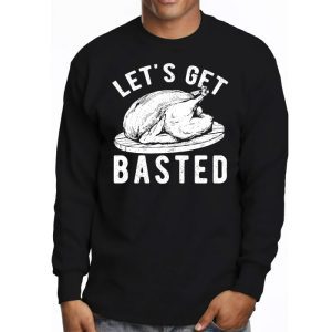 Time To Get Basted Funny Beer Thanksgiving Turkey Gift Longsleeve Tee 3 2