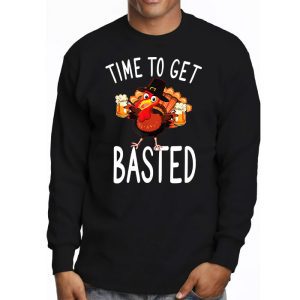 Time To Get Basted Funny Beer Thanksgiving Turkey Gift Longsleeve Tee 3