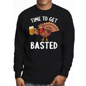 Time To Get Basted Funny Beer Thanksgiving Turkey Gift Longsleeve Tee 3 4