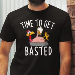 Time To Get Basted Funny Beer Thanksgiving Turkey Gift T Shirt 3 1