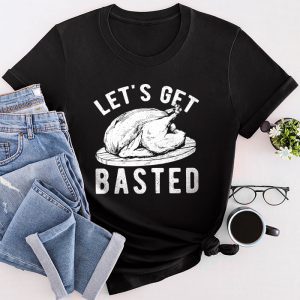 Time To Get Basted Funny Beer Thanksgiving Turkey Gift T-Shirt