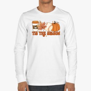 Tis The Season Pumpkin Leaf Latte Fall Thanksgiving Baseball Longsleeve Tee 3 4