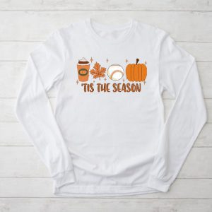 Tis The Season Pumpkin Leaf Latte Fall Thanksgiving Baseball Longsleeve Tee