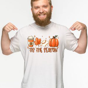 Tis The Season Pumpkin Leaf Latte Fall Thanksgiving Baseball T Shirt 2 1