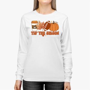 Tis The Season Pumpkin Leaf Latte Fall Thanksgiving Football Longsleeve Tee 2