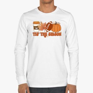 Tis The Season Pumpkin Leaf Latte Fall Thanksgiving Football Longsleeve Tee 3