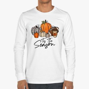 Tis The Season Pumpkin Leaf Latte Fall Thanksgiving Football Longsleeve Tee 3 6