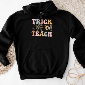 Trick Or Teach Funny Teacher Halloween Costume Hoodie