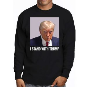 Trump 2024 Mugshot I Stand with Trump Longsleeve Tee 3 1