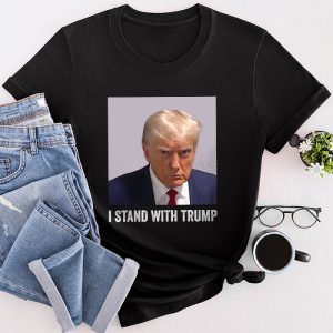 Donald Trump Shirt Trump 2024 Mugshot I Stand With Trump Perfect T-Shirt