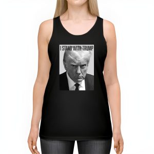 Trump 2024 Mugshot I Stand with Trump Tank Top 2