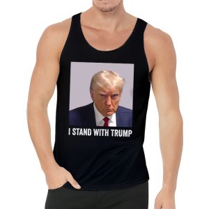 Trump 2024 Mugshot I Stand with Trump Tank Top 3 1