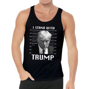 Trump 2024 Mugshot I Stand with Trump Tank Top 3 2