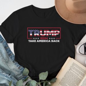 Trump 2024 Take America Back American Flag Trump 2024 T Shirt 1 2