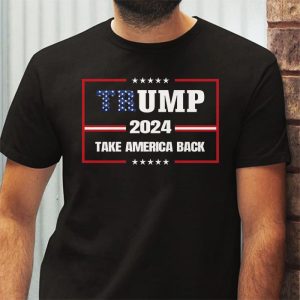 Trump 2024 Take America Back American Flag Trump 2024 T Shirt 3 3