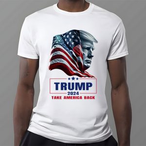 Trump 2024 Take America Back American Flag Trump 2024 T Shirt 3 4