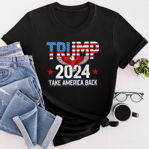 Trump 2024 Take America Back American Flag Trump 2024 T-Shirt