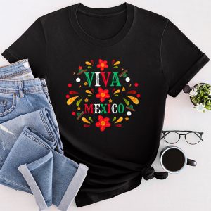 Viva Mexico Flag Mexican Independence Day Perfect Gift Special T-Shirt