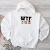 WTF Wine Turkey Family Shirt Funny Thanksgiving Day Tee Hoodie