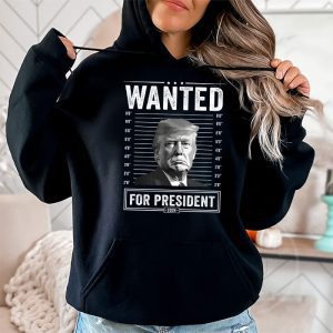 Wanted Donald Trump For President 2024 Hoodie 2 3