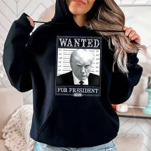 Wanted Donald Trump For President 2024 Hoodie 2