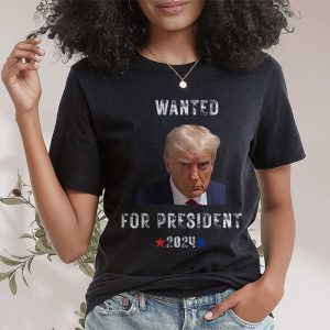 Wanted Donald Trump For President 2024 T Shirt 2