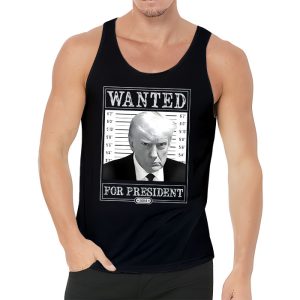 Wanted Donald Trump For President 2024 Tank Top 3 1