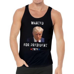 Wanted Donald Trump For President 2024 Tank Top 3