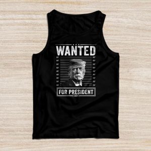 Trump 2024 Shirts Wanted Donald Trump For President 2024 Special Tank Top