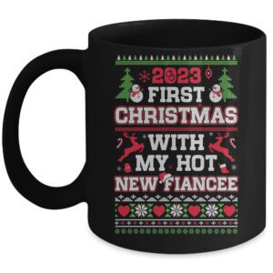 2023 First Christmas With My Hot New Fiancee Mug