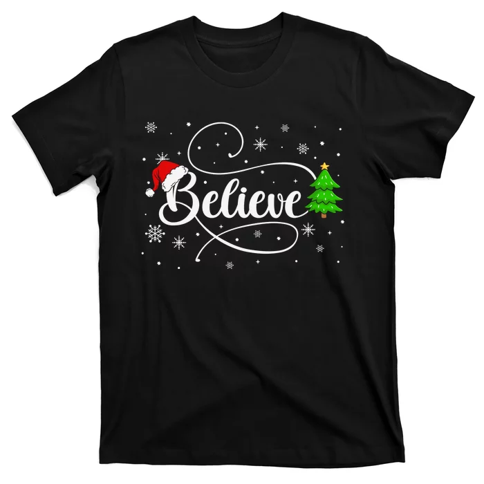 Believe Christmas Santa Holiday T-Shirt