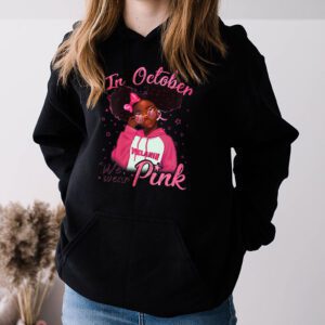 Breast Cancer In October We Wear Pink African American Women Hoodie 3 1