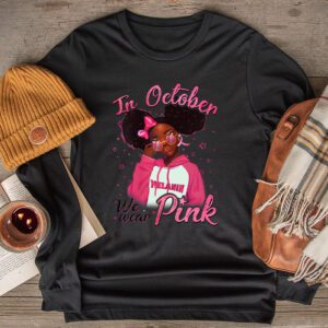 Breast Cancer In October We Wear Pink African American Women Longsleeve Tee 2 1