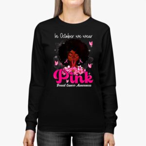 Breast Cancer In October We Wear Pink African American Women Longsleeve Tee 3 4