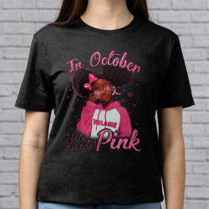 Breast Cancer In October We Wear Pink African American Women T Shirt 2 1