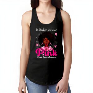 Breast Cancer In October We Wear Pink African American Women Tank Top 1 4