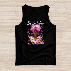 Breast Cancer In October We Wear Pink African American Women Tank Top