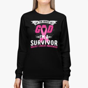 By The Grace God Im A Survivor Breast Cancer Survivor Longsleeve Tee 3 3