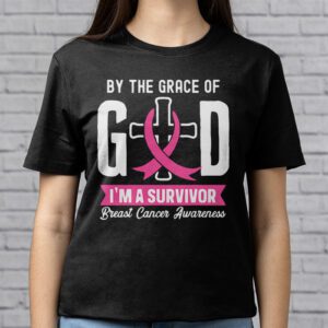 By The Grace God Im A Survivor Breast Cancer Survivor T Shirt 2 1