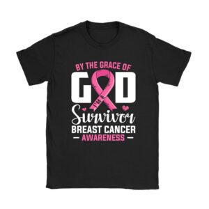 By The Grace God Im A Survivor Breast Cancer Survivor T-Shirt