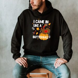 Came In Like A Butterball Funny Thanksgiving Men Women Kids Hoodie 2
