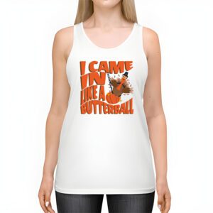 Came In Like A Butterball Funny Thanksgiving Men Women Kids Tank Top 2 2