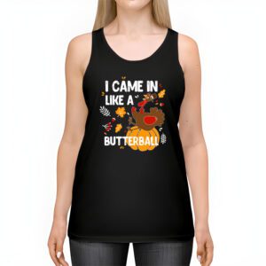 Came In Like A Butterball Funny Thanksgiving Men Women Kids Tank Top 2