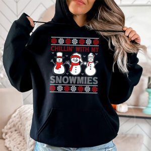 Chillin With My Snowmies Funny Ugly Christmas Hoodie 1
