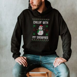 Chillin With My Snowmies Funny Ugly Christmas Hoodie 2 3